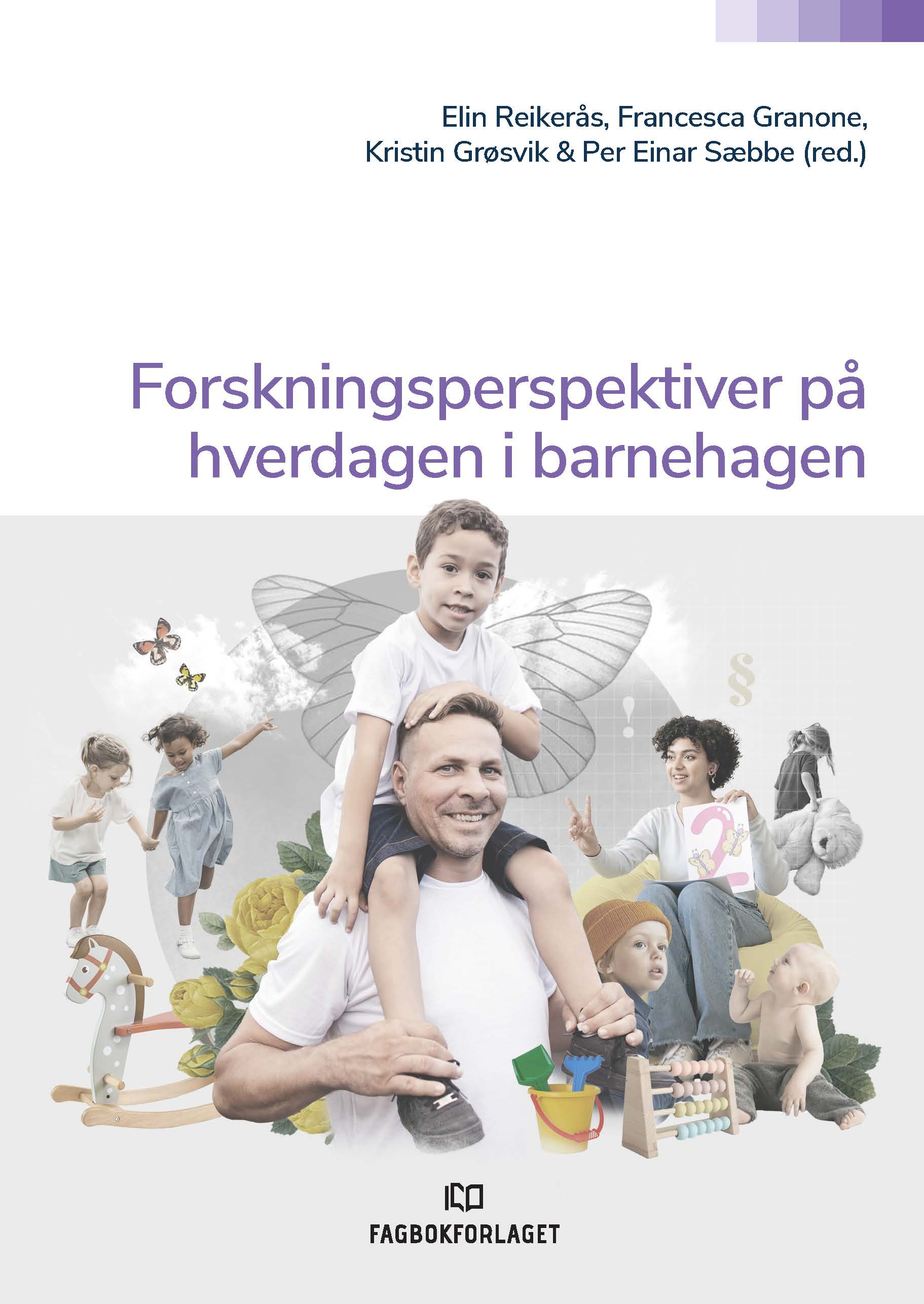 Bokomslag Forskningsperspektiver på hverdagen i barnehage