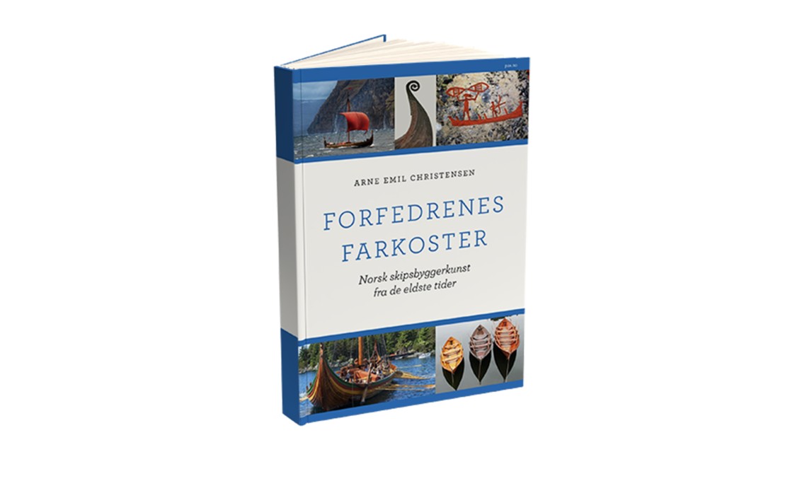 Forfedrenes farkoster - norsk skipsbyggerkunst fra de eldste tider by Arne Emil Christensen bok cover