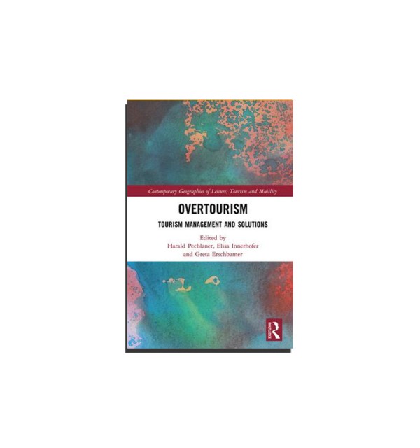 Overtourism: tourism management and solutions book cover
