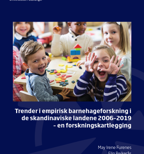 Trender i empirisk barnehageforskning i
de skandinaviske landene 2006–2019