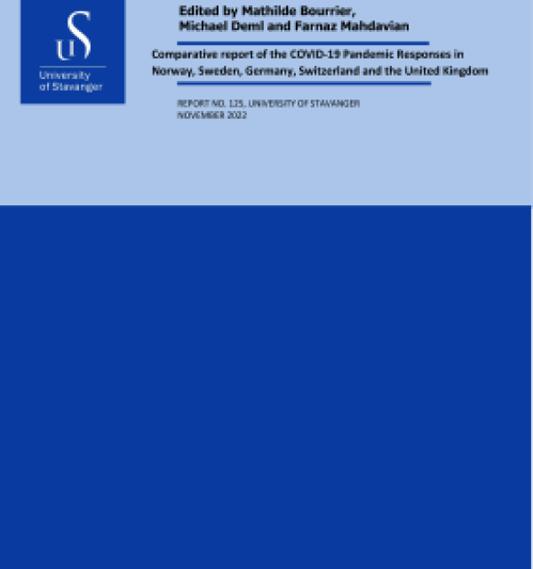 Comparative report of the COVID-19 Pandemic Responses in Norway, Sweden, Germany, Switzerland and the United Kingdom