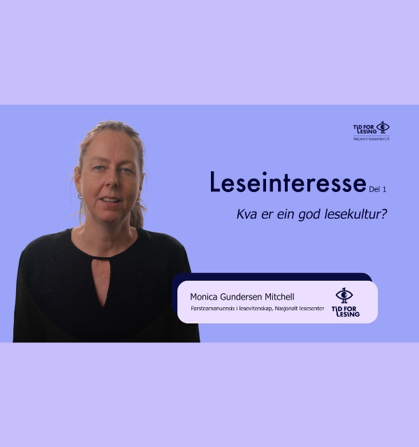 Leseinteresse og å byggja ein kultur for lesing