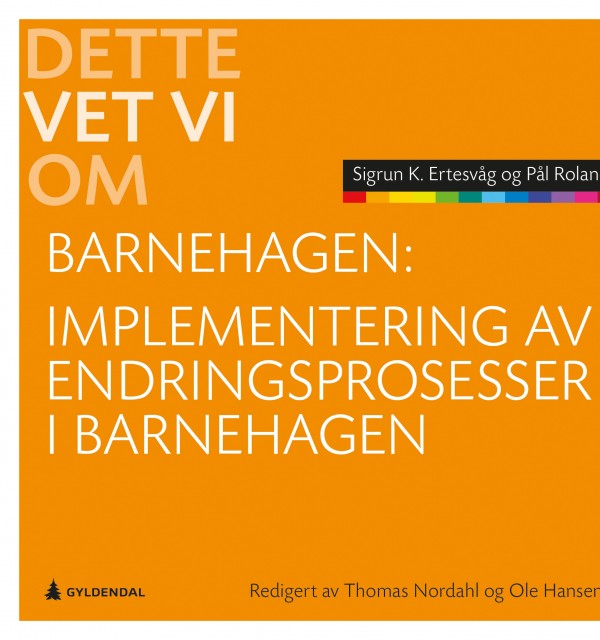 Omslag til boka Implementerig av endringsprosesser i barnehagen