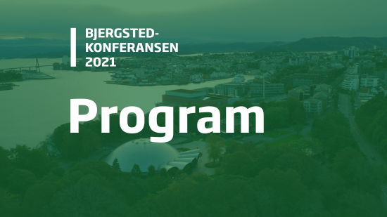Bjergsted-konferansen 2021. Program