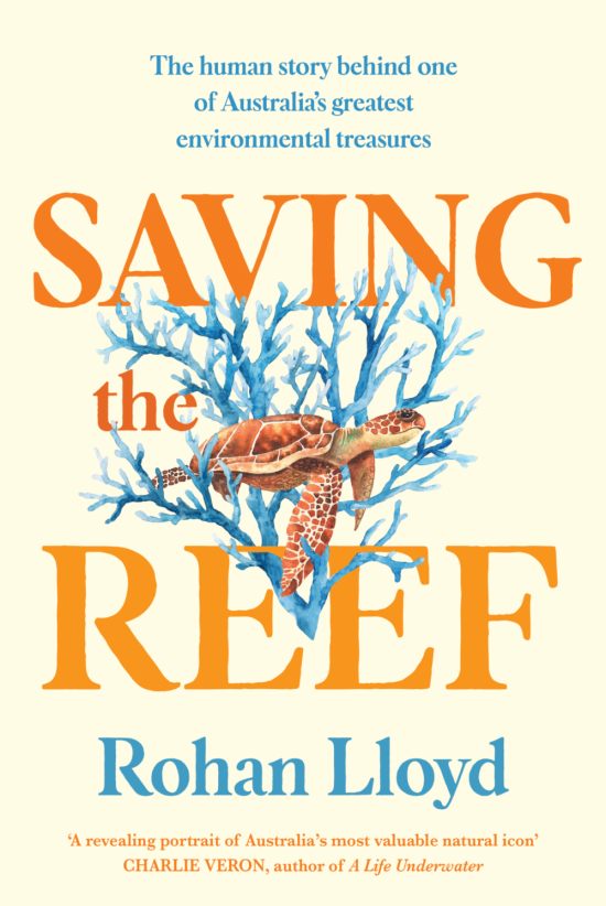 Bokomslag: Saving the Reef av Rohan Lloyd