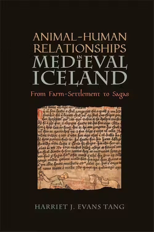Bokomslag: "Animal-Human Relationships in Medieval Iceland" av Harriet Jean Evans Tang