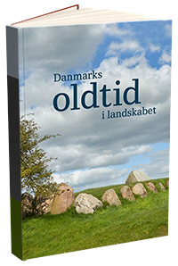 Danmarks oldtid i landskabet bok cover