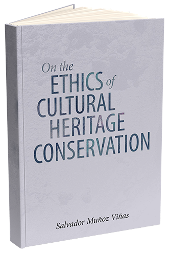 Muñoz Viñas. (2020). On the ethics of cultural heritage conservation bok cover