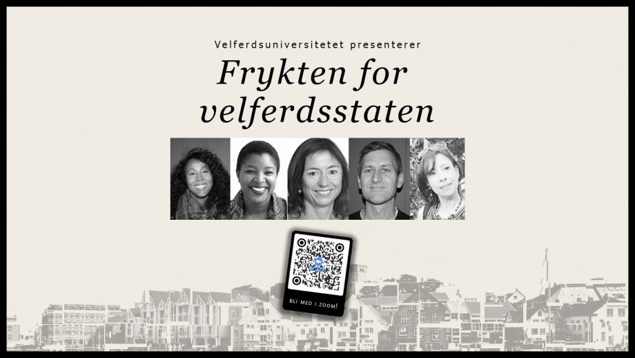Arrangement: Frykten for velferdsstaten
