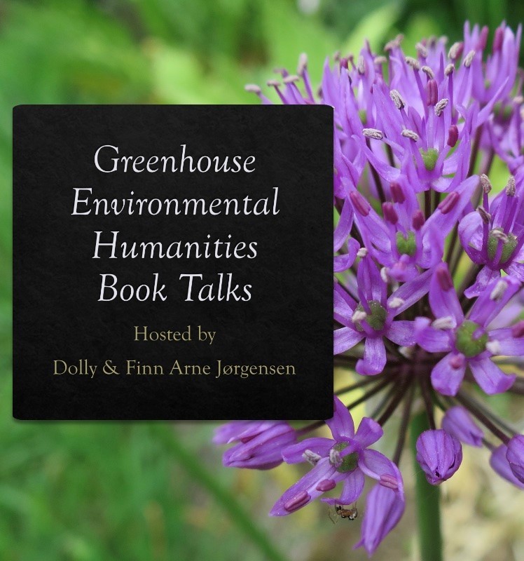 Greenhouse Environmental Humanities Book Talks