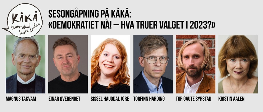 Kåkånomics plakat: sesongåpning. Portrettbilder av Magnus Takvam, Einar Øverenget, Sissel Haugdal Jore, Torfinn Harding, Tor Gaute Syrstad og Kristin Aalen