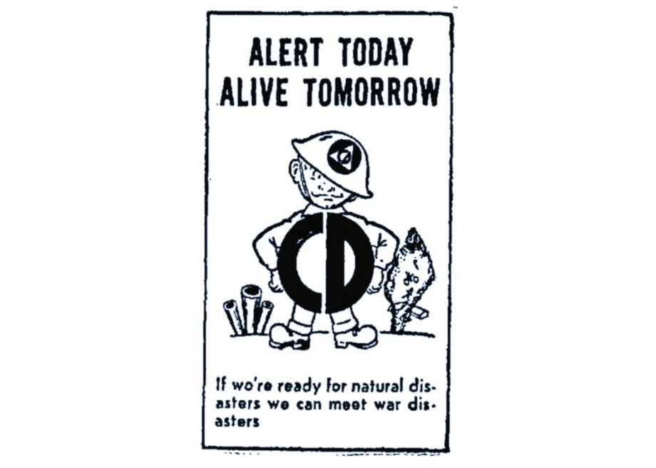 Advertisement from the US Federal Government Office of Civil Defense from 1957. The text says "Alert today, alive tomorrow. If we're ready for natural disasters, we can meet war disasters."