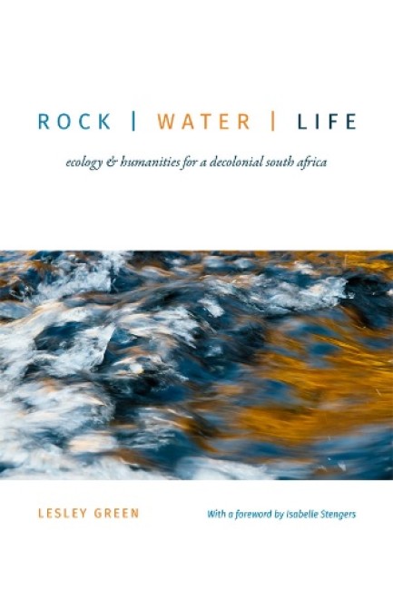 Bokomslag: Rock, Water, Life av Lesley Green