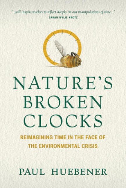 Bokomslag: Nature's Broken Clocks av Paul Huebener