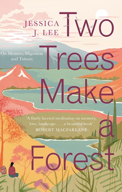 Bokomslag: Two Trees Make a Forest av Jessica Lee