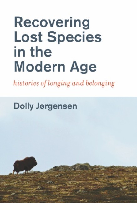 Bokomslag: Recovering Lost Species in the Modern Age av Dolly Jørgensen