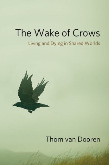 Bokomslag: The Wake of Crows av Thom van Dooren