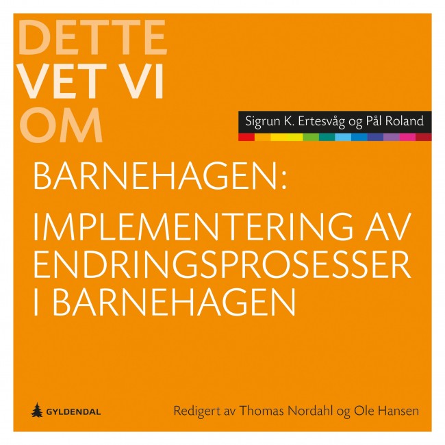 Omslag til boka Implementerig av endringsprosesser i barnehagen