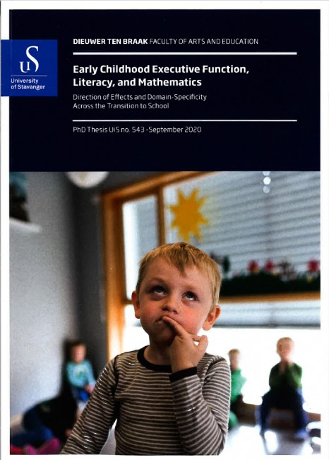 Omslag til doktorgradsavhandlingen Early childhood executive function, literacy, and mathematics av Dieuwer ten Braak